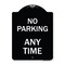 Signmission No Parking Anytime Heavy-Gauge Aluminum Architectural Sign, 24" x 18", BW-1824-22965 A-DES-BW-1824-22965 - alternate 1